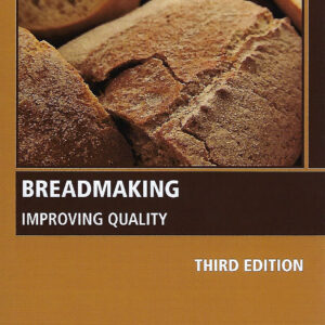 Breadmaking: Improving Quality 3rd Edition 